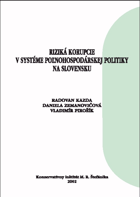 Riziká korupcie v systéme poľnohospodárskej politiky na Slovensku